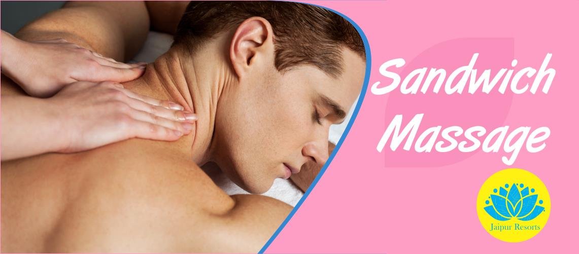 Sandwich Massage in Jaipur