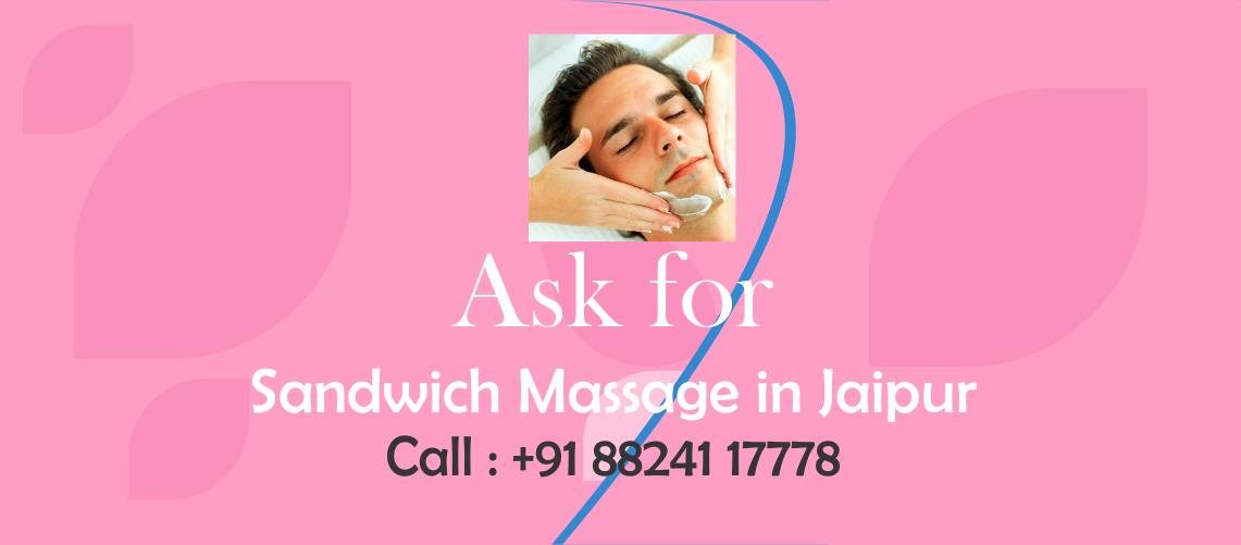Sandwich Massage in Jaipur